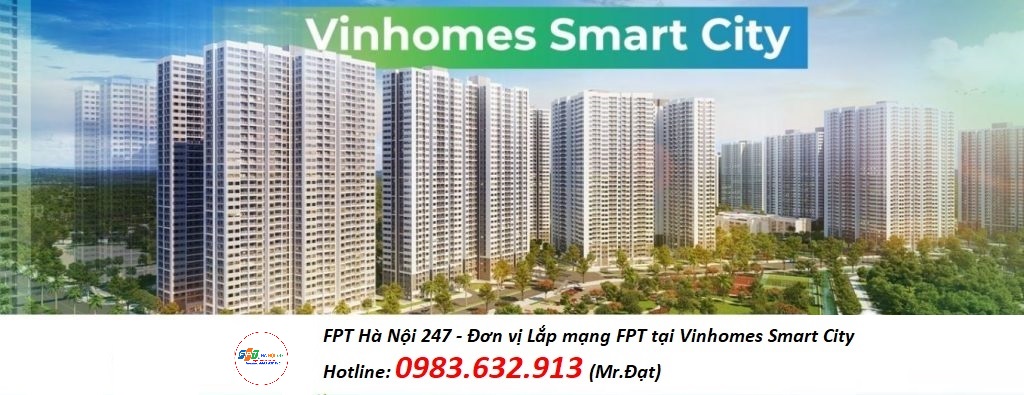 lắp mạng fpt tại vinhomes smart city